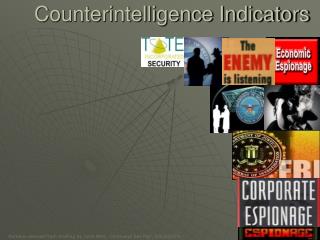 Counterintelligence Indicators