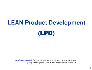 LEAN Product Development ( LPD )
