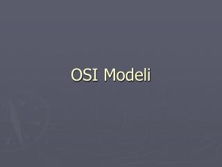 OSI Modeli