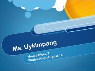 Ms. Uykimpang