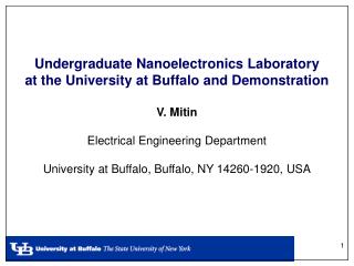 Undergraduate Nanoelectronics Laboratory at the University at Buffalo and Demonstration V. Mitin