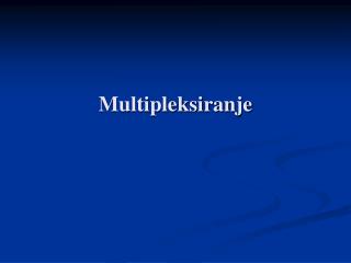 Multipleksiranje