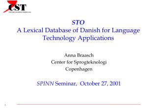 STO A Lexical Database of Danish for Language Technology Applications