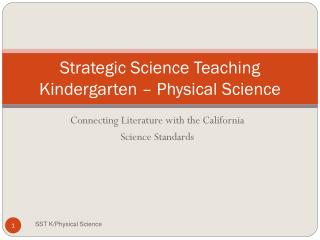 Strategic Science Teaching Kindergarten – Physical Science