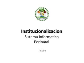 Institucionalizacion Sistema Informatico Perinatal