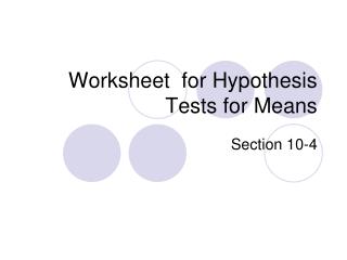 Worksheet for Hypothesis Tests for Means