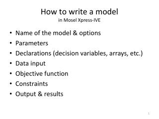 How to write a model in Mosel Xpress-IVE