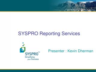 SYSPRO Reporting Services