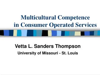 Multicultural Competence in Consumer Operated Services
