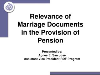 Relevance of Marriage Documents in the Provision of Pension