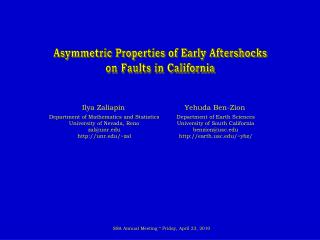 Asymmetric Properties of Early Aftershocks on Faults in California