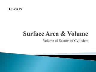 Surface Area &amp; Volume