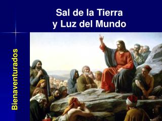 Sal de la Tierra y Luz del Mundo