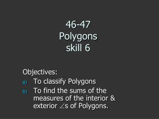46-47 Polygons skill 6