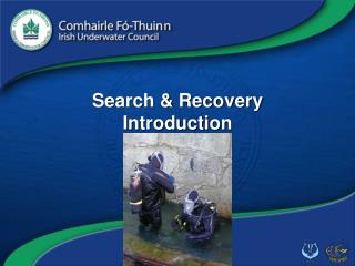 Search & Recovery Introduction