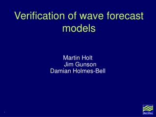 Verification of wave forecast models