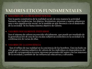 VALORES ETICOS FUNDAMENTALES