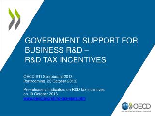 Government support fOR business R&amp;D – R&amp;D tax incentives