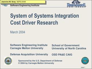 System of Systems Integration Cost Driver Research March 2004