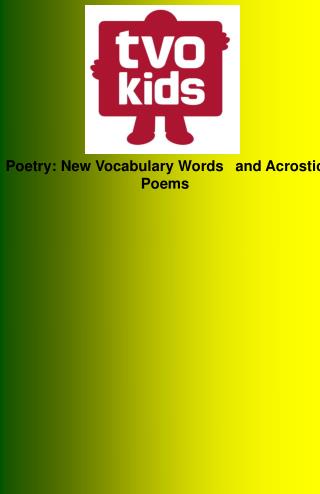 Poetry: New Vocabulary Words  and Acrostic Poems