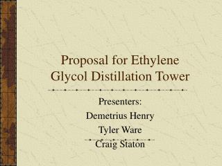 Proposal for Ethylene Glycol Distillation Tower