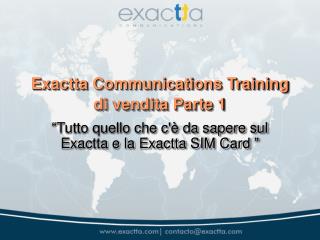 Exactta Communications Training di vendita Parte 1