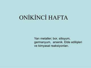 ONİKİNCİ HAFTA