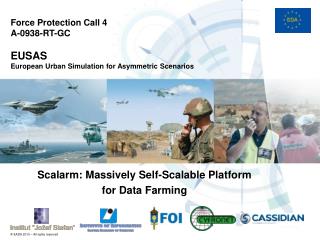 Force Protection Call 4 A-0938-RT-GC EUSAS European Urban Simulation for Asymmetric Scenarios