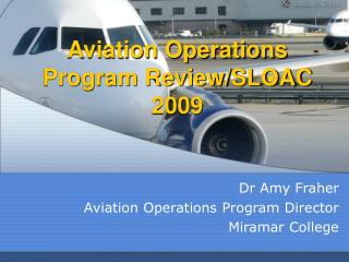 Aviation Operations Program Review/SLOAC 2009