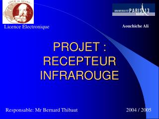 PROJET : RECEPTEUR INFRAROUGE