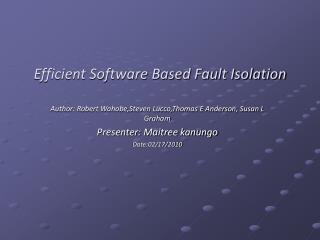 Efficient Software Based Fault Isolation