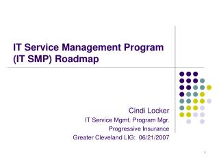 IT Service Management Program (IT SMP) Roadmap