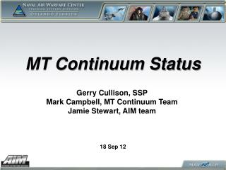 MT Continuum Status