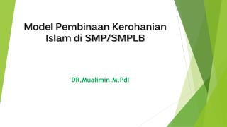 Model Pembinaan Kerohanian Islam di SMP/SMPLB