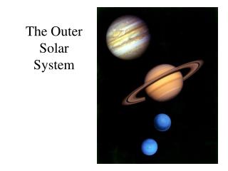 The Outer Solar System