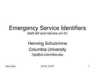 Emergency Service Identifiers draft-ietf-ecrit-service-urn-01