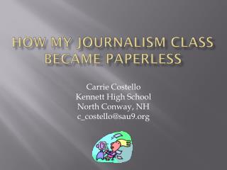 How my journalism class became paperless