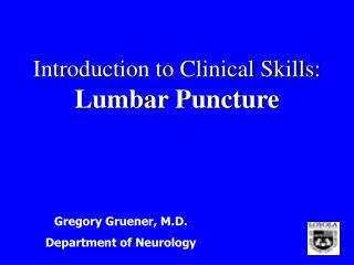 Introduction to Clinical Skills: Lumbar Puncture