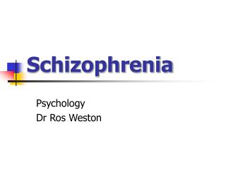 Schizophrenia