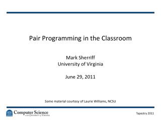 Pair Programming in the Classroom