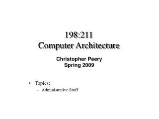 198:211 Computer Architecture