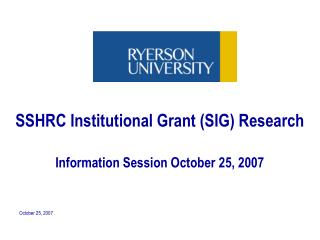 SSHRC Institutional Grant (SIG) Research