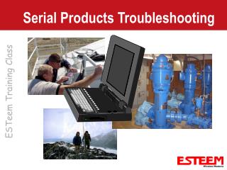 Serial Products Troubleshooting