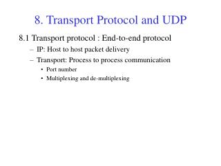 8. Transport Protocol and UDP