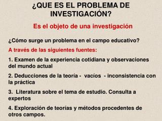 ¿QUE ES EL PROBLEMA DE INVESTIGACIÓN?