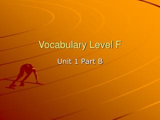 Vocabulary Level F