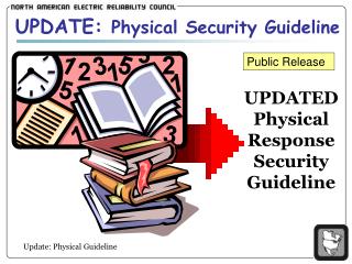 UPDATE: Physical Security Guideline