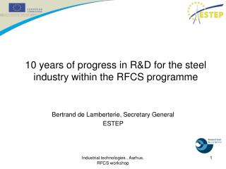 10 years of progress in R&amp;D for the steel industry within the RFCS programme
