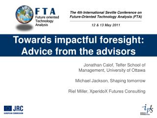 Towards impactful foresight: Advice from the advisors
