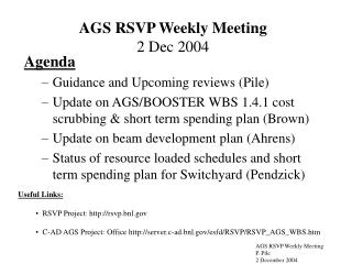 AGS RSVP Weekly Meeting 2 Dec 2004